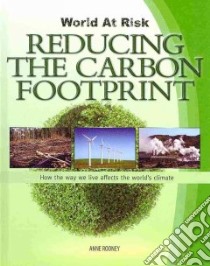 Reducing the Carbon Footprint libro in lingua di Rooney Anne, Dicker Katie (EDT)