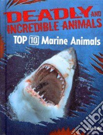 Top 10 Marine Animals libro in lingua di Dale Jay