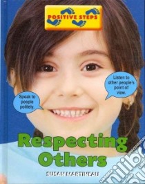 Respecting Others libro in lingua di Martineau Susan, James Hel (ILT)