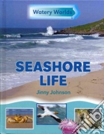 Seashore Life libro in lingua di Johnson Jinny