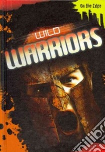 Wild Warriors libro in lingua di Pipe Jim