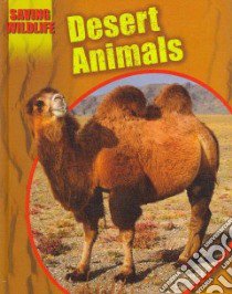 Desert Animals libro in lingua di Newland Sonya