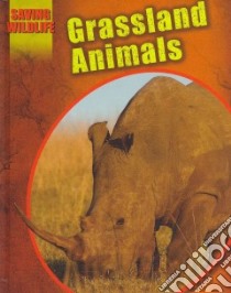 Grassland Animals libro in lingua di Newland Sonya
