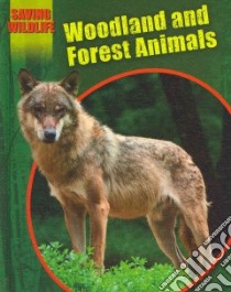 Woodland and Forest Animals libro in lingua di Newland Sonya