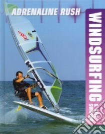 Windsurfing & Kite Surfing libro in lingua di Laval Anne-marie