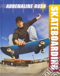Skateboarding libro in lingua di Teller Jackson
