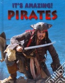 Pirates libro in lingua di Savery Annabel