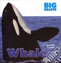 Whale libro in lingua di Turnbull Stephanie