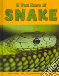 If You Were a Snake libro in lingua di Hibbert Clare