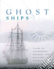 Ghost Ships libro in lingua di Konstam Angus