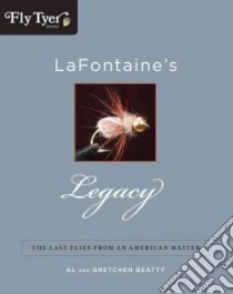 LaFontaine's Legacy libro in lingua di Beatty Al, Beatty Gretchen