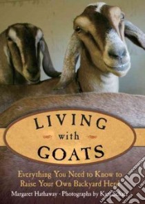 Living With Goats libro in lingua di Hathaway Margaret