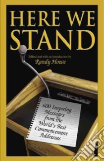 Here We Stand libro in lingua di Howe Randy