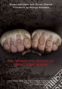 Hard Luck libro in lingua di Springer Steve, Chavez Blake, Foreman George (FRW)