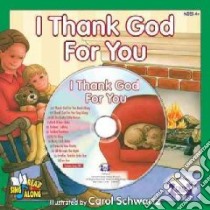 I Thank God for You libro in lingua di Schwartz Carol (ILT)