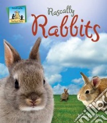 Rascally Rabbits libro in lingua di Doudna Kelly, Nobens C. A. (ILT)