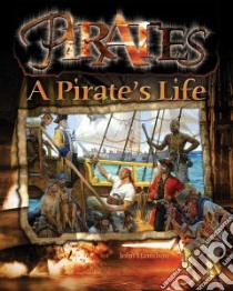 A Pirate's Life libro in lingua di Hamilton John