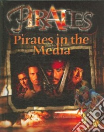 Pirates in the Media libro in lingua di Hamilton John