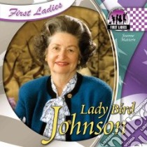 Lady Bird Johnson libro in lingua di Mattern Joanne