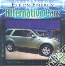 Alternative Cars libro in lingua di Wheeler Jill C.