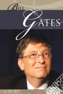 Bill Gates libro in lingua di Strother Ruth
