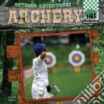 Archery libro in lingua di Klein Adam G.