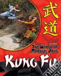 Kung Fu libro in lingua di Ollhoff Jim