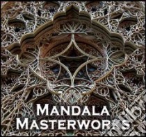 Mandala Masterworks libro in lingua di Heussenstamm Paul (INT), Heussenstamm Paul (CON), Fretwell Niki (CON), Paquin Ann (CON), Phillippi Linda (CON)