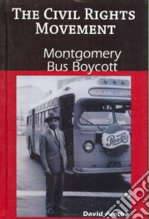 Montgomery Bus Boycott libro in lingua di Aretha David