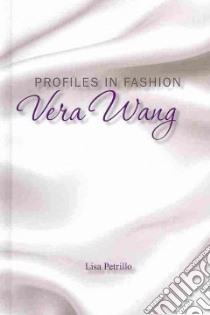 Vera Wang libro in lingua di Petrillo Lisa
