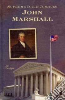 John Marshall libro in lingua di Corrigan Jim