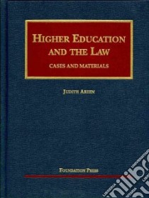 Higher Education and the Law libro in lingua di Areen Judith