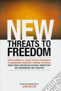 New Threats to Freedom libro in lingua di Bellow Adam (EDT)