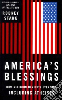 America's Blessings libro in lingua di Stark Rodney