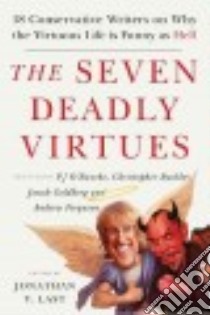 The Seven Deadly Virtues libro in lingua di Last Jonathan V. (EDT)