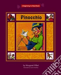 Pinocchio libro in lingua di Hillert Margaret, Hamilton Laurie (ILT)