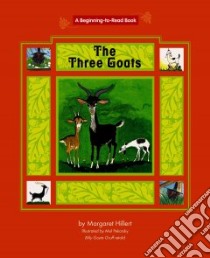 The Three Goats libro in lingua di Hillert Margaret, Pekarsky Mel (ILT)