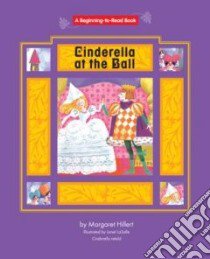 Cinderella at the Ball libro in lingua di Hillert Margaret, Lasalle Janet (ILT)
