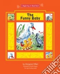 The Funny Baby libro in lingua di Hillert Margaret, Depper Hertha R. (ILT)