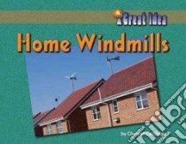 Home Windmills libro in lingua di Cartlidge Cherese