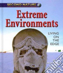 Extreme Environments libro in lingua di Tilmont Amy, Garside Jeff, Stewart Mark