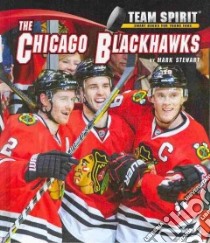 Chicago Blackhawks, the libro in lingua di Stewart Mark