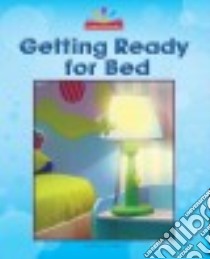 Getting Ready for Bed libro in lingua di Lindeen Mary
