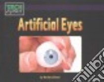 Artificial Eyes libro in lingua di Sheen Barbara