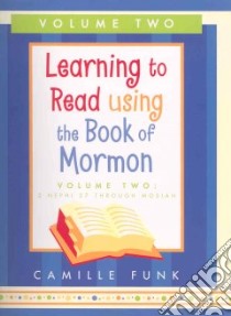 Learning to Read using the Book of Mormon libro in lingua di Funk Camille