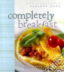 Completely Breakfast libro in lingua di Duda Carlene