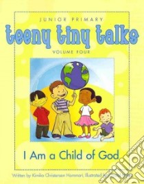 Teeny Tiny Talks libro in lingua di Hammari Kimiko Christensen, Myers Crystal (ILT)