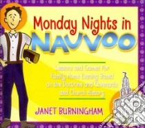 Monday Nights in Nauvoo libro in lingua di Burningham Janet