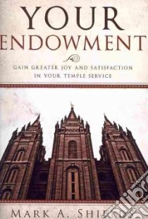 Your Endowment libro in lingua di Shields Mark A.