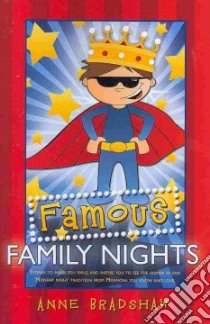 Famous Family Nights libro in lingua di Bradshaw Anne (COM)
